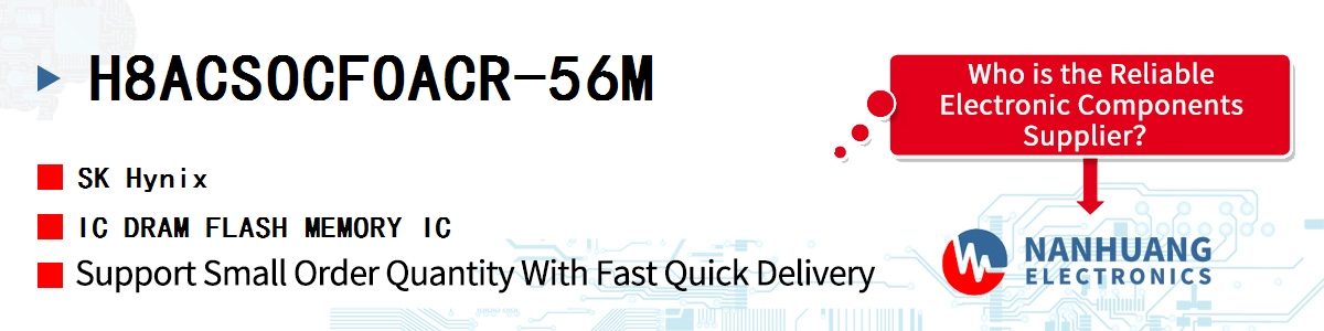 H8ACSOCFOACR-56M SK Hynix IC DRAM FLASH MEMORY IC